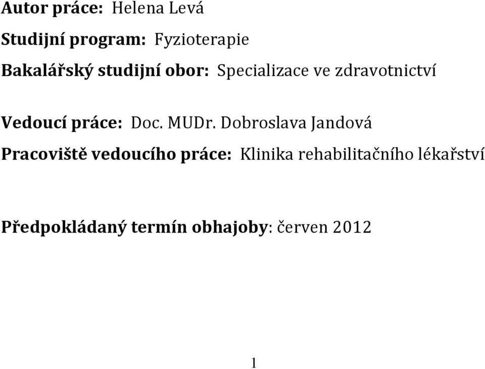 práce: Doc. MUDr.