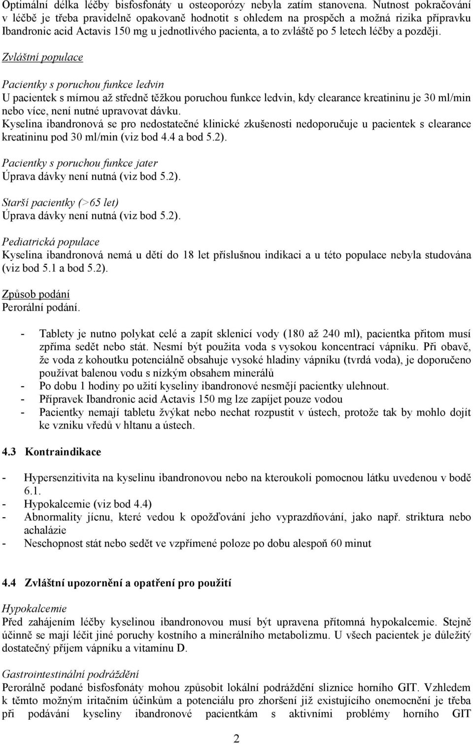 léčby a později.