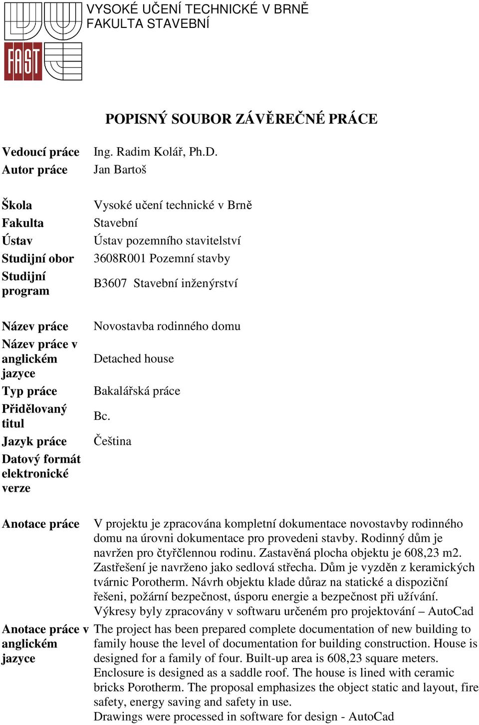 tový formát elektronické verze Ing. Radim Kolář, Ph.D.