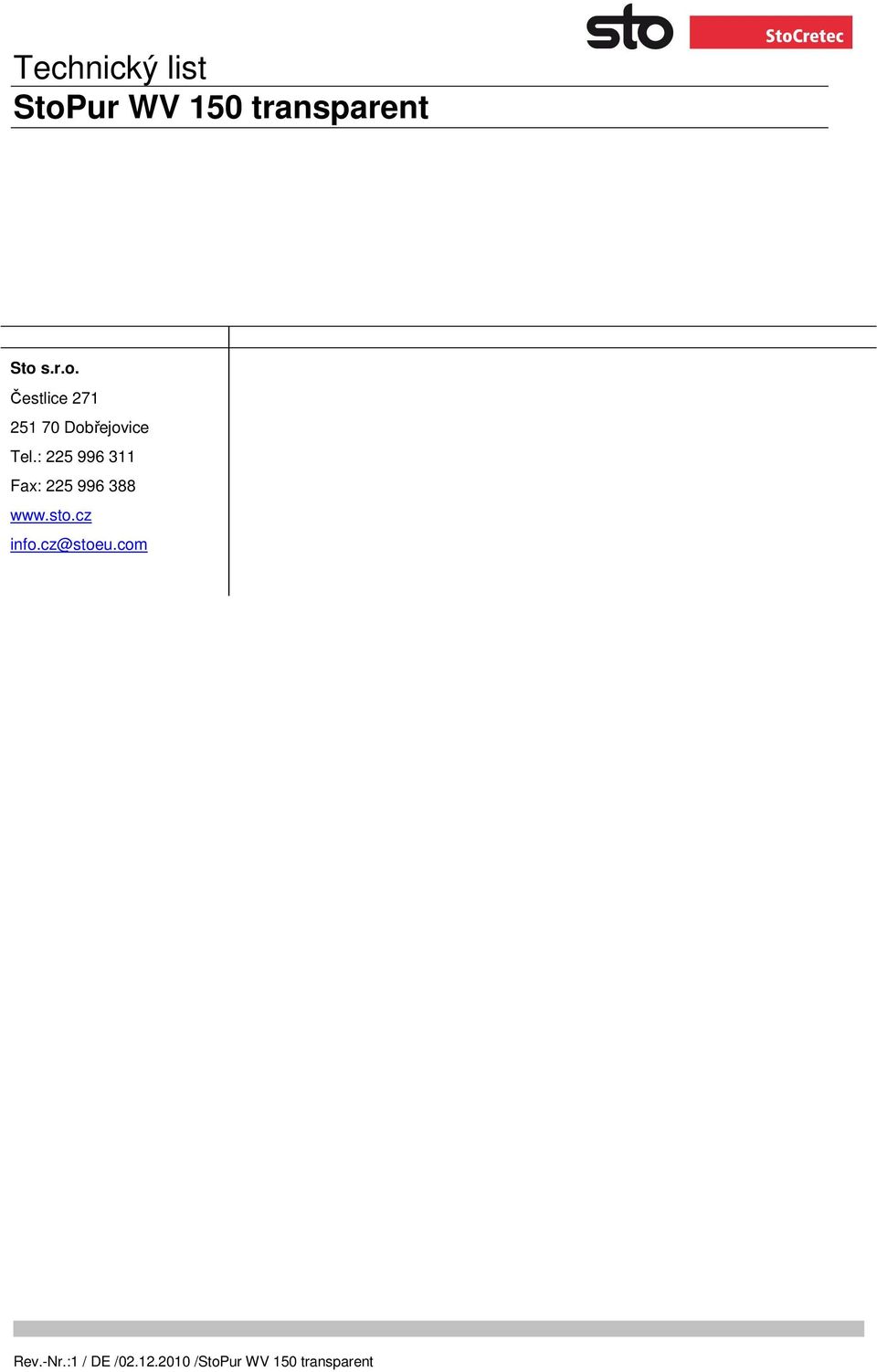 : 225 996 311 Fax: 225 996 388