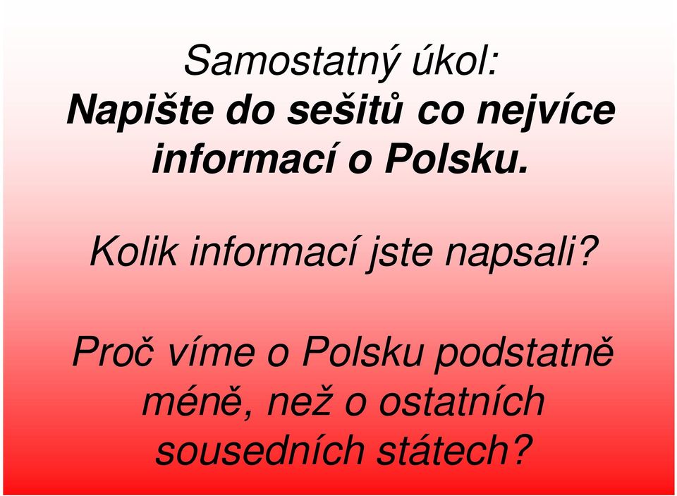 Kolik informací jste napsali?