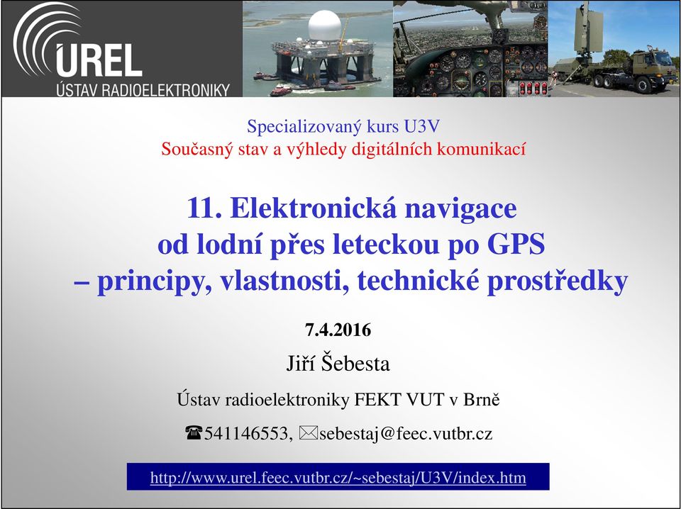 technické prostředky 7.4.