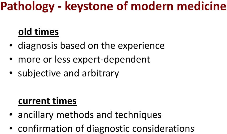 expert-dependent subjective and arbitrary current times