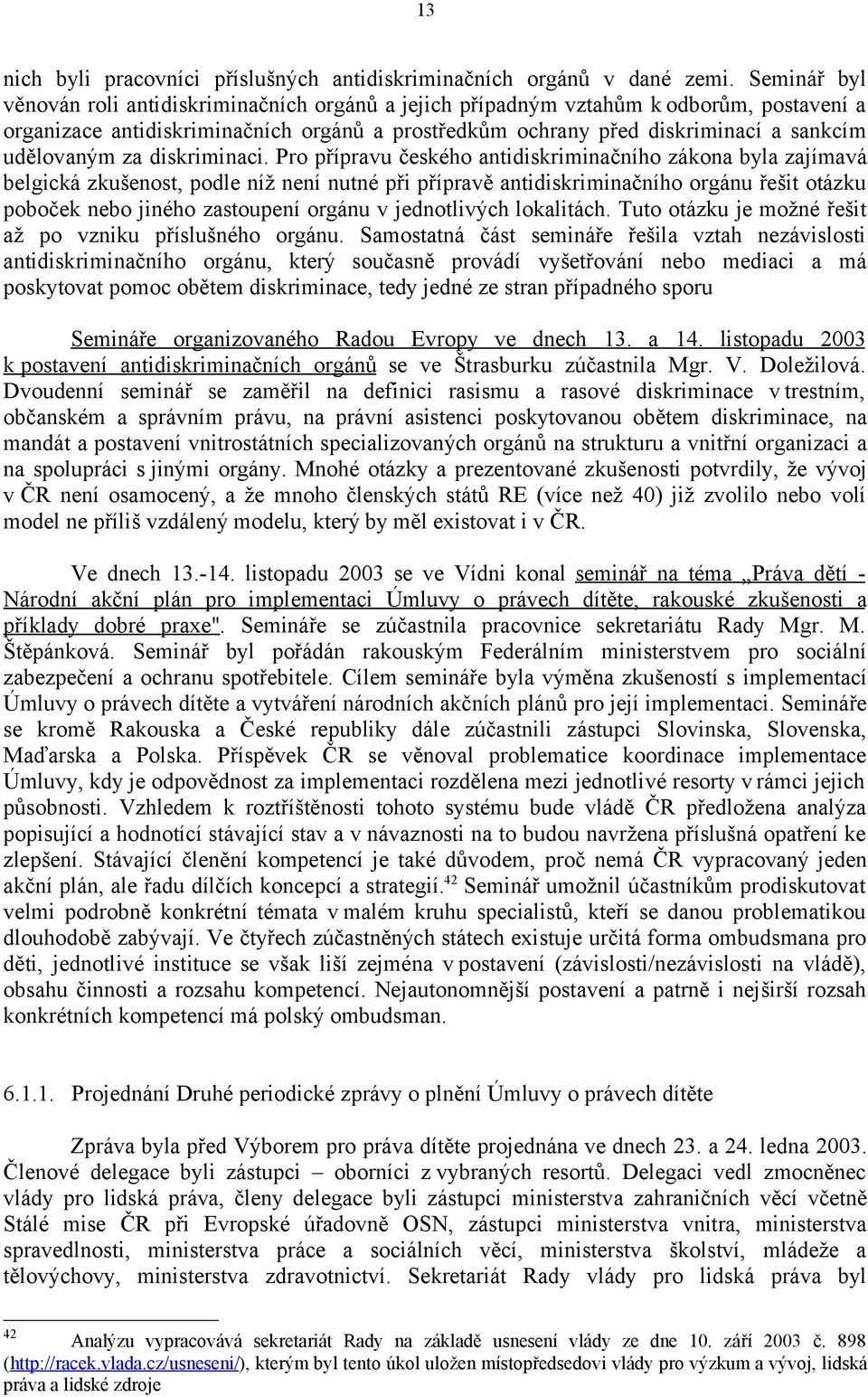 udělovaným za diskriminaci.