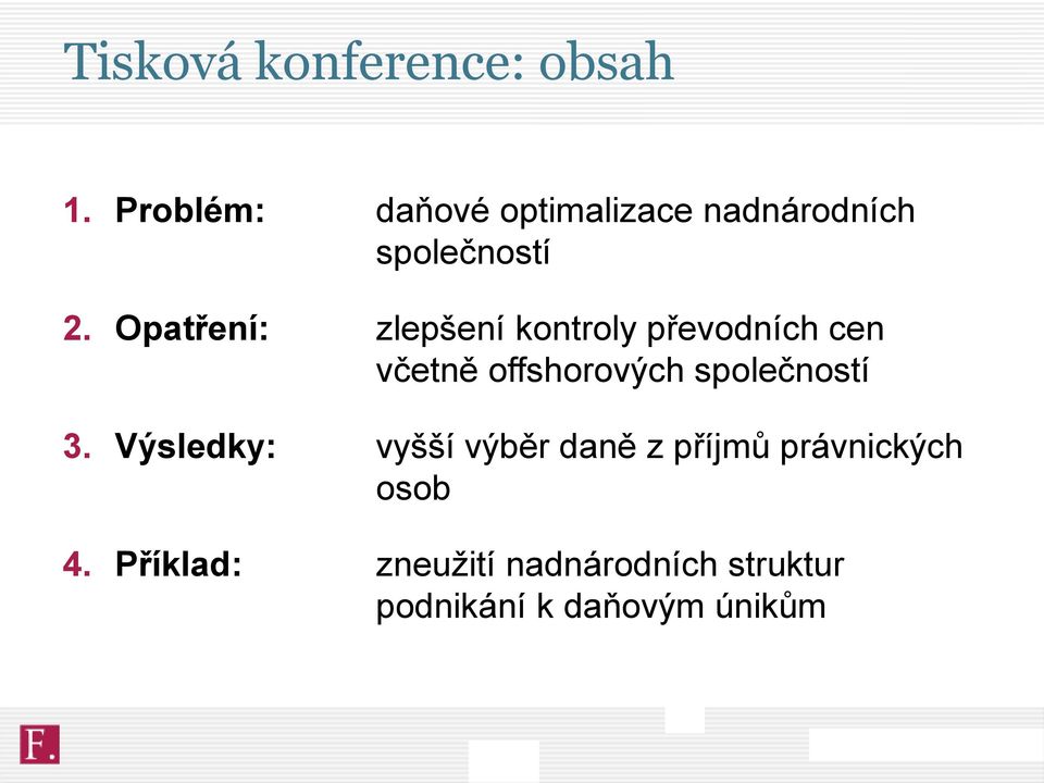 Opatření: zlepšení kontroly převodních cen včetně offshorových