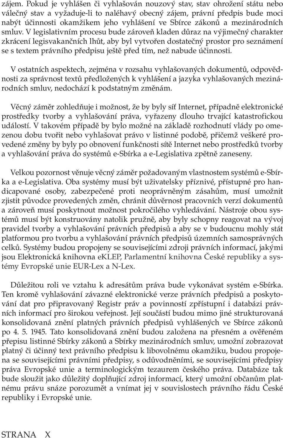 zákonů a mezinárodních smluv.