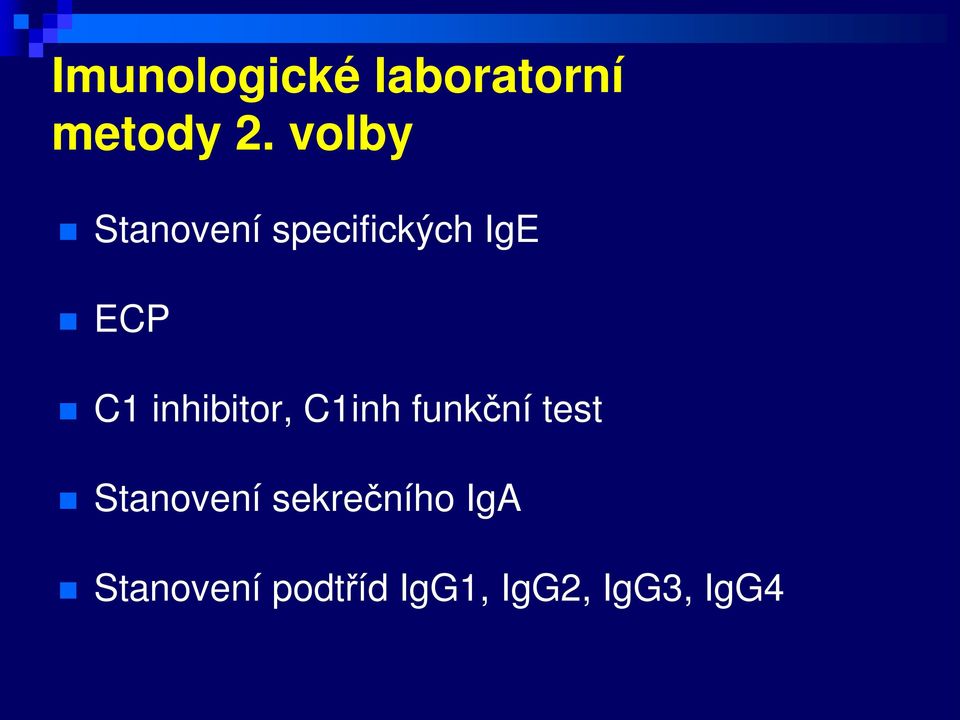 inhibitor, C1inh funkční test Stanovení