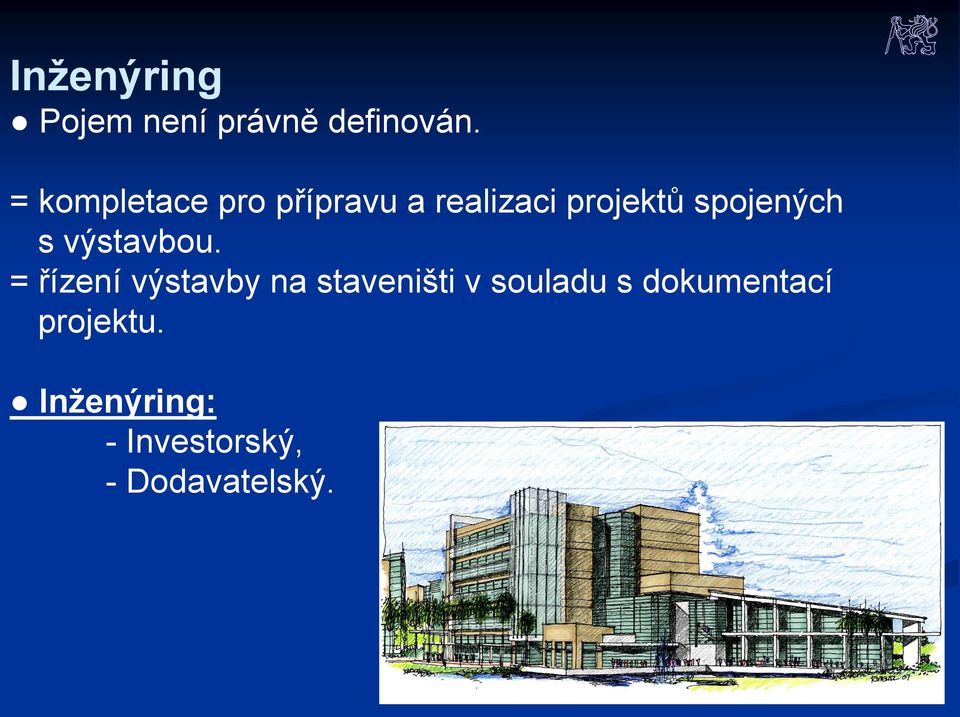 spojených s výstavbou.