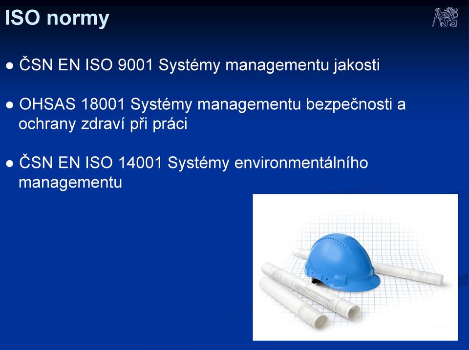 managementu bezpečnosti a ochrany zdraví při