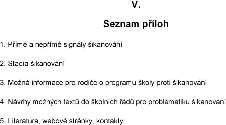 Možná informace pro rodiče o programu školy proti šikanování