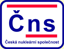 Česká nukleární společnost člen Evropské nukleární společnosti zakládající člen ČSVTS Budoucí vývoj jaderné energetiky v České republice RNDr.