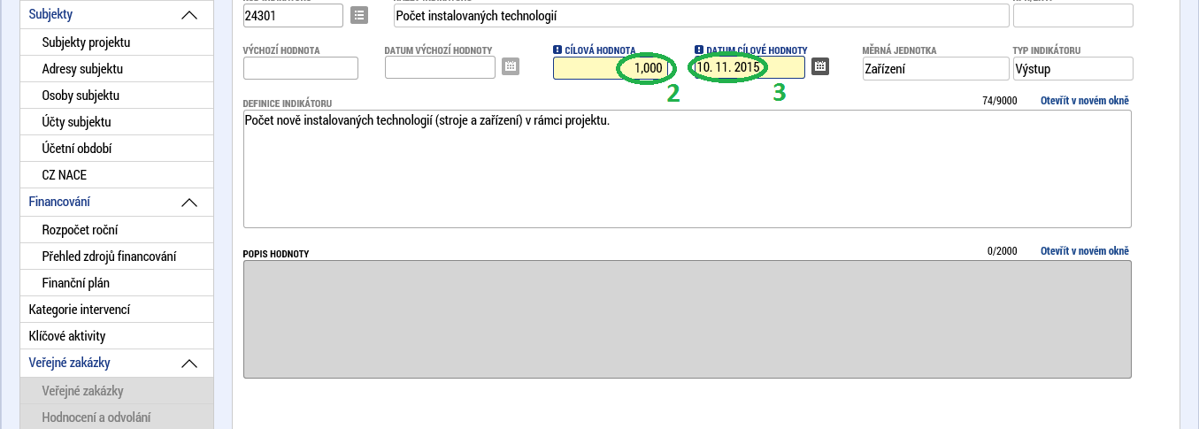 Indikátory Vzhledem k tomu, že MS 2014+ vyžaduje cílové hodnoty i u indikátorů povinných k výběru (monitorovací bez stanovené cílové hodnoty), byly upraveny