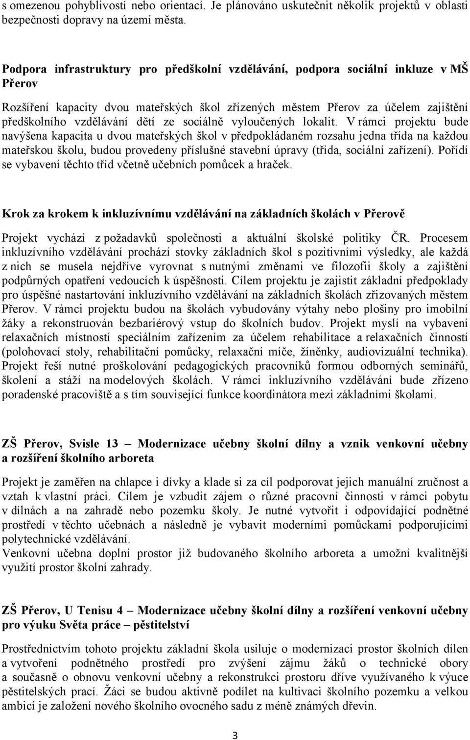 ze sociálně vyloučených lokalit.