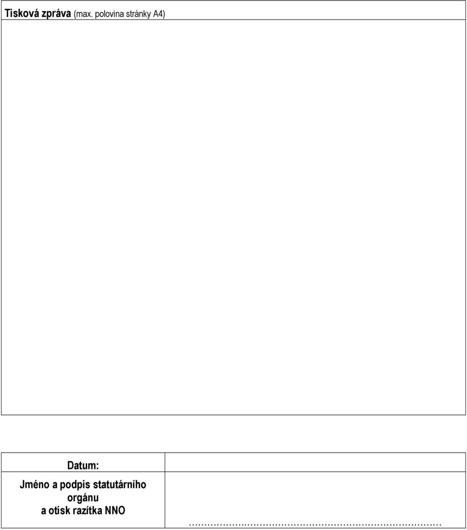 Datum: Jméno a podpis