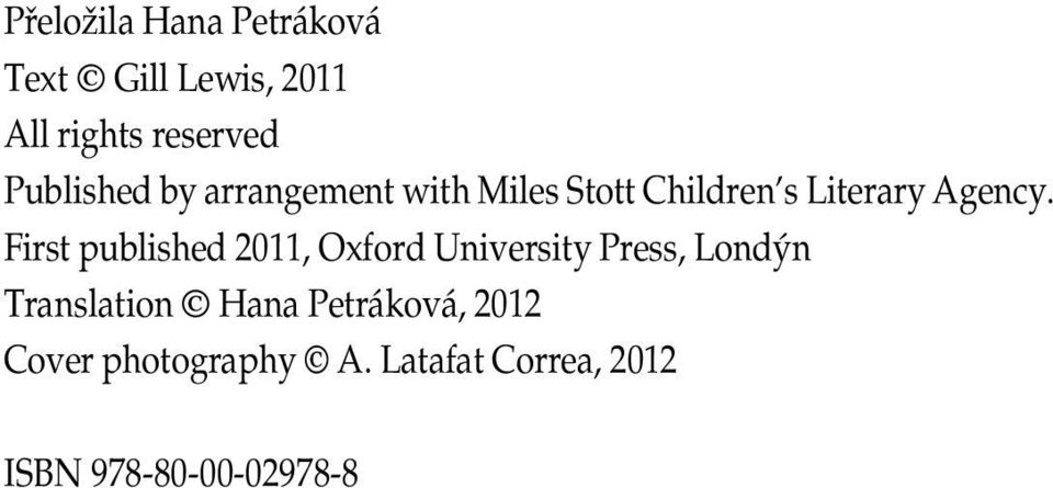 First published 2011, Oxford University Press, Londýn Translation Hana