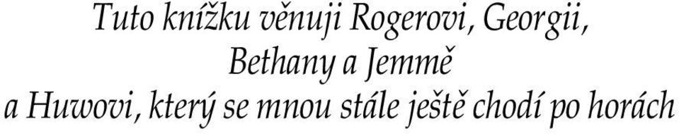a Jemmě a Huwovi, který se