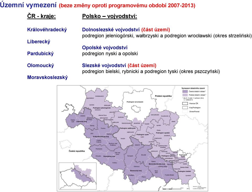 podregion jeleniogórski, wałbrzyski a podregion wrocławski (okres strzeliński) Opolské vojvodství