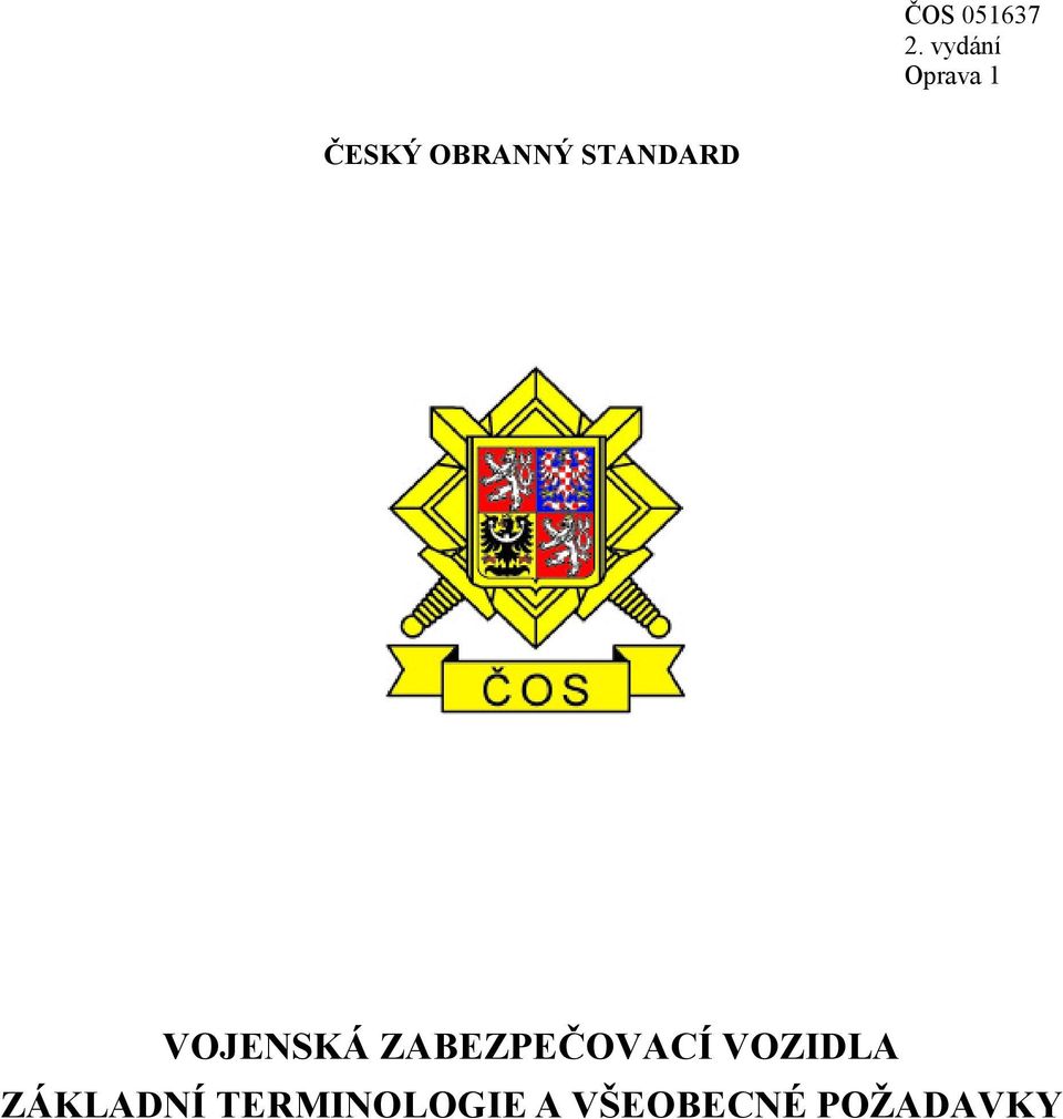 VOZIDLA ZÁKLADNÍ