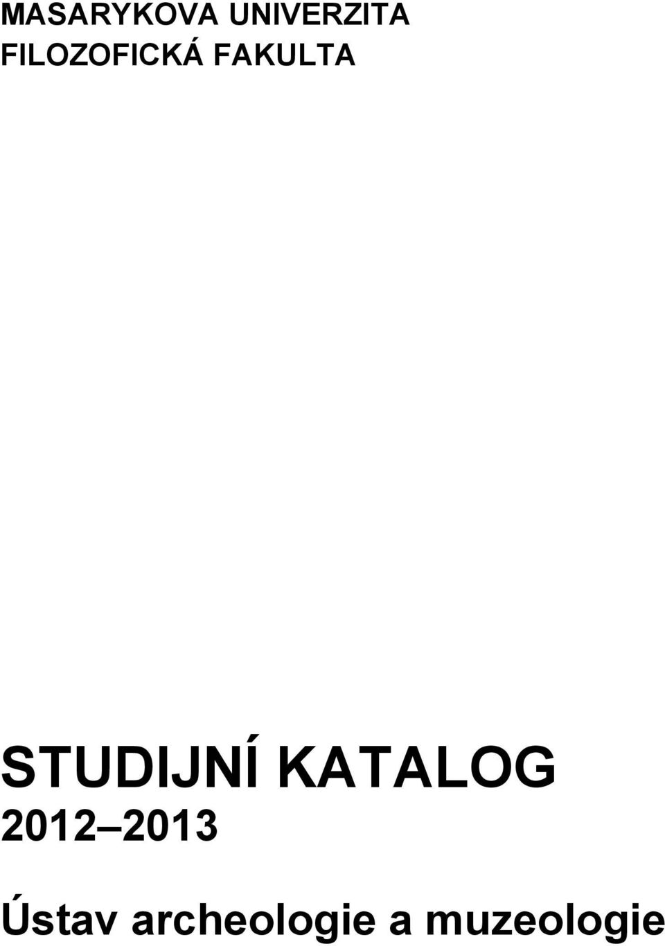 STUDIJNÍ KATALOG 2012