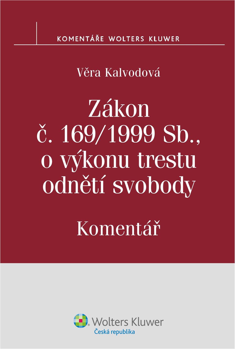 169/1999 Sb.