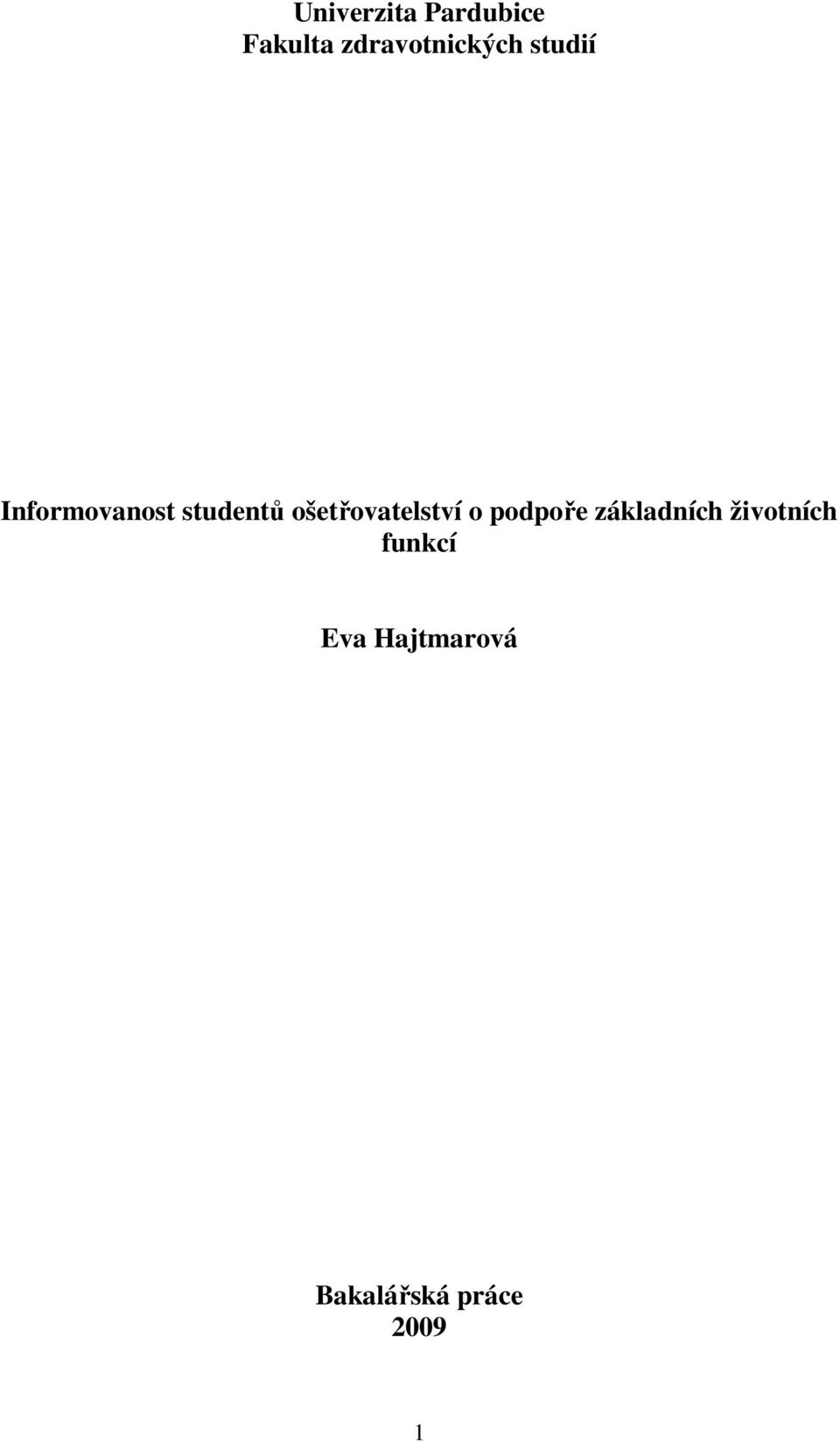studentů ošetřovatelství o podpoře