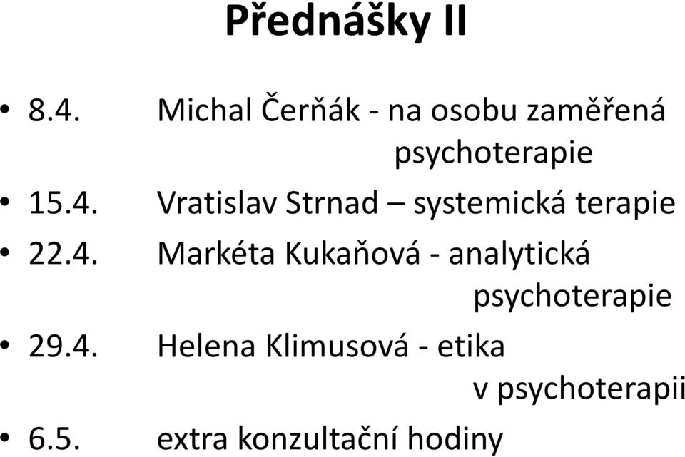 Michal Čerňák-na osobu zaměřená psychoterapie Vratislav