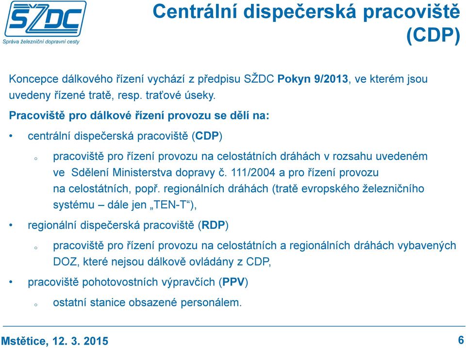 Ministerstva dpravy č. 111/2004 a pr řízení prvzu na celstátních, ppř.