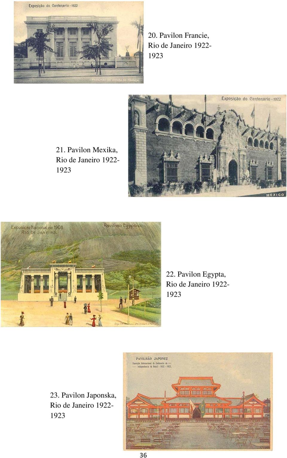 22. Pavilon Egypta, Rio de Janeiro 1922-1923