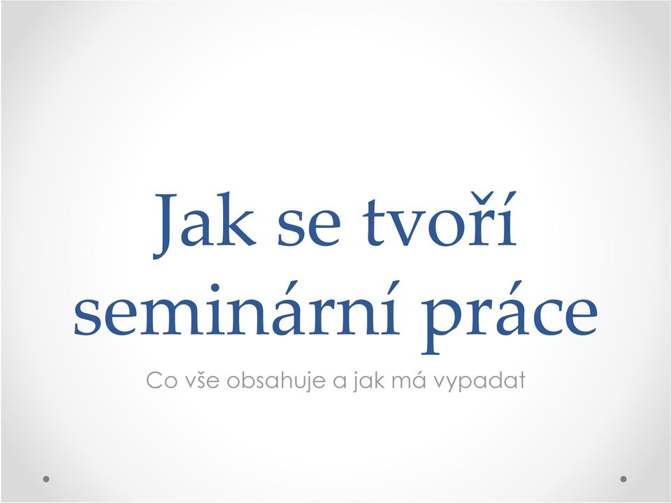 Co vše obsahuje