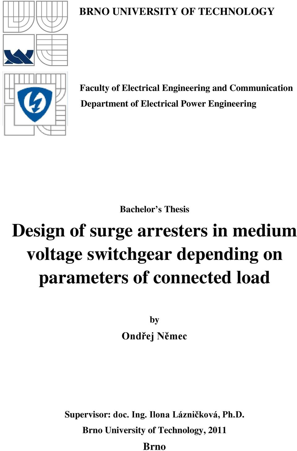 arresters in medium voltage switchgear depending on parameters of connected load by