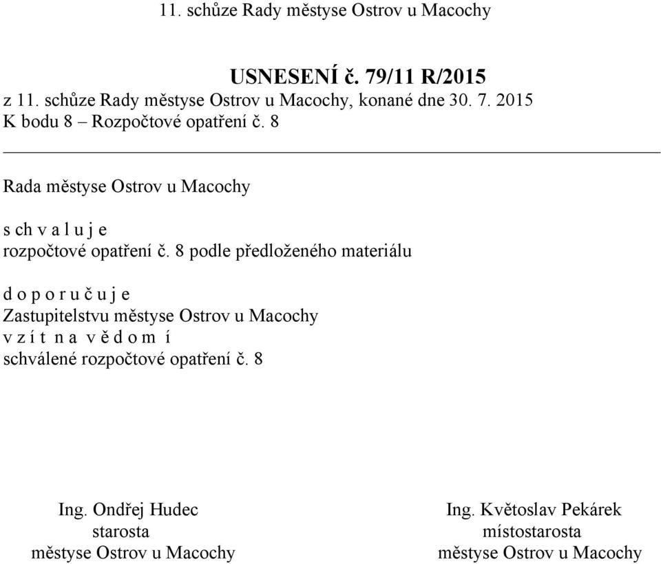 8 Rada rozpočtové opatření č.