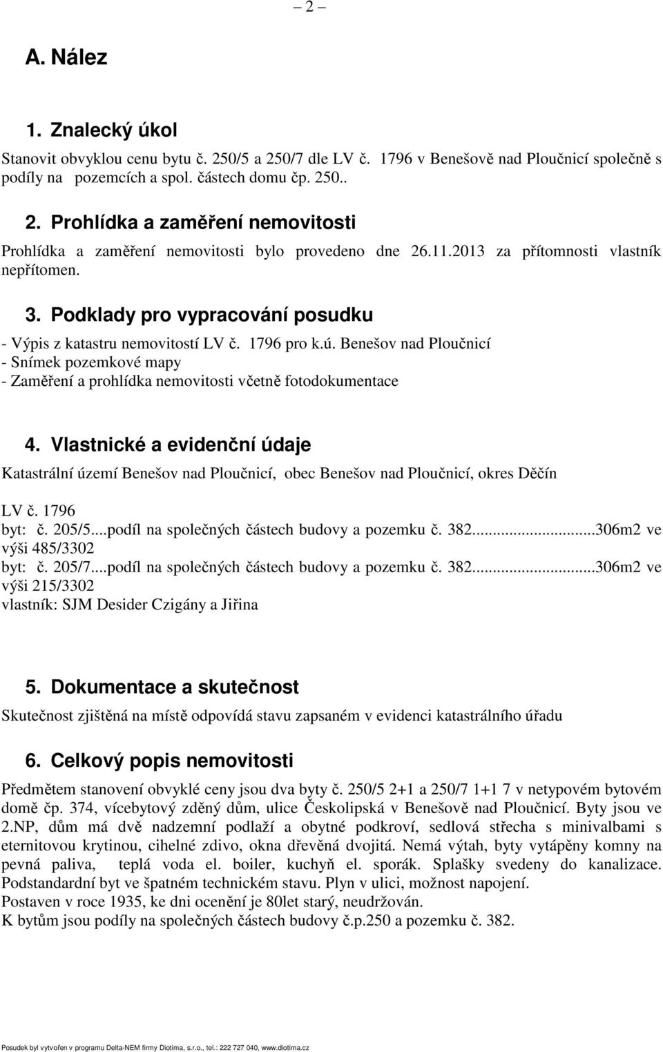Benešov nad Ploučnicí - Snímek pozemkové mapy - Zaměření a prohlídka nemovitosti včetně fotodokumentace 4.