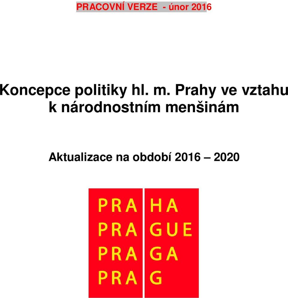 Prahy ve vztahu k národnostním