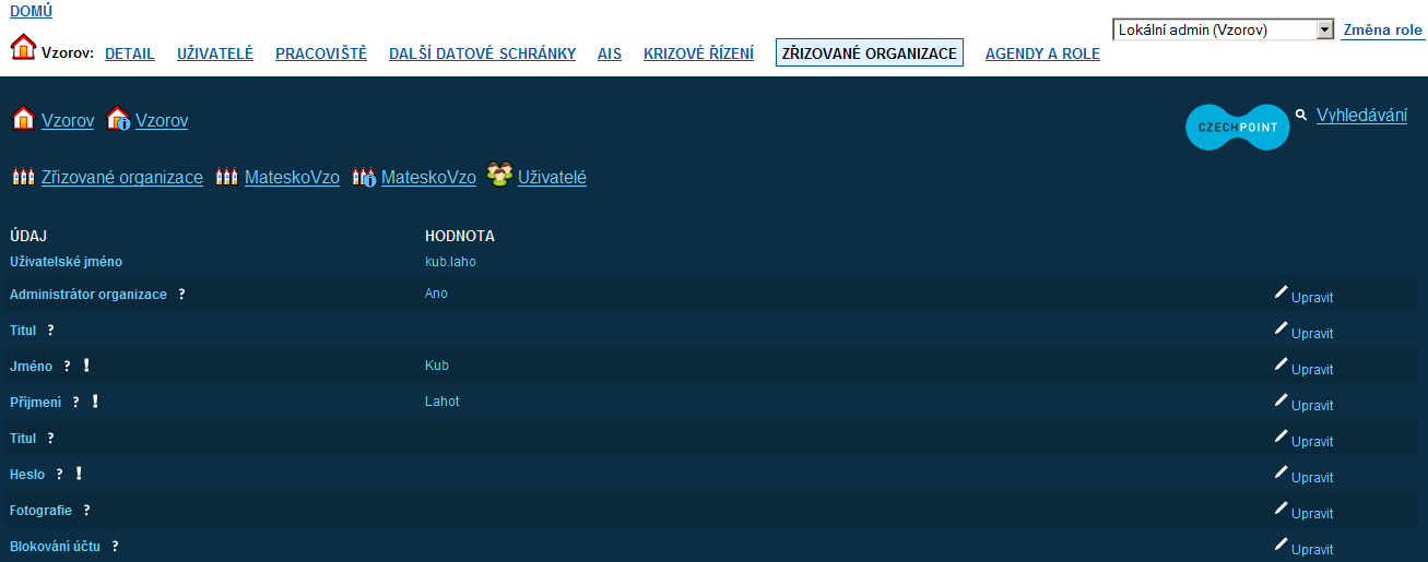 3.9.3 Úprava údajů o uživateli Zobrazte si seznam uživatelů příslušné zřizované organizace (viz kapitola 3.9.1). Klikněte na uživatelské jméno uživatele, jehož údaje chcete změnit.