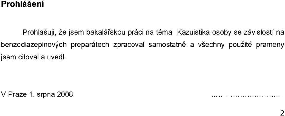 benzodiazepinových preparátech zpracoval samostatně a