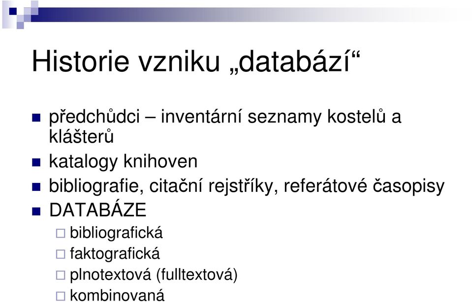 citační rejstříky, referátovéčasopisy DATABÁZE