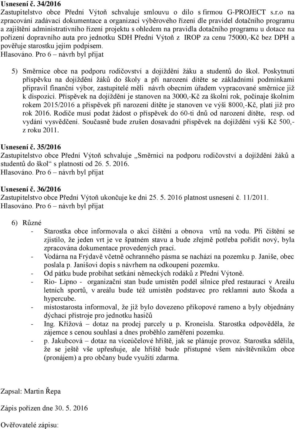 o na zpracování zadávací dokumentace a organizaci výběrového řízení dle pravidel dotačního programu a zajištění administrativního řízení projektu s ohledem na pravidla dotačního programu u dotace na