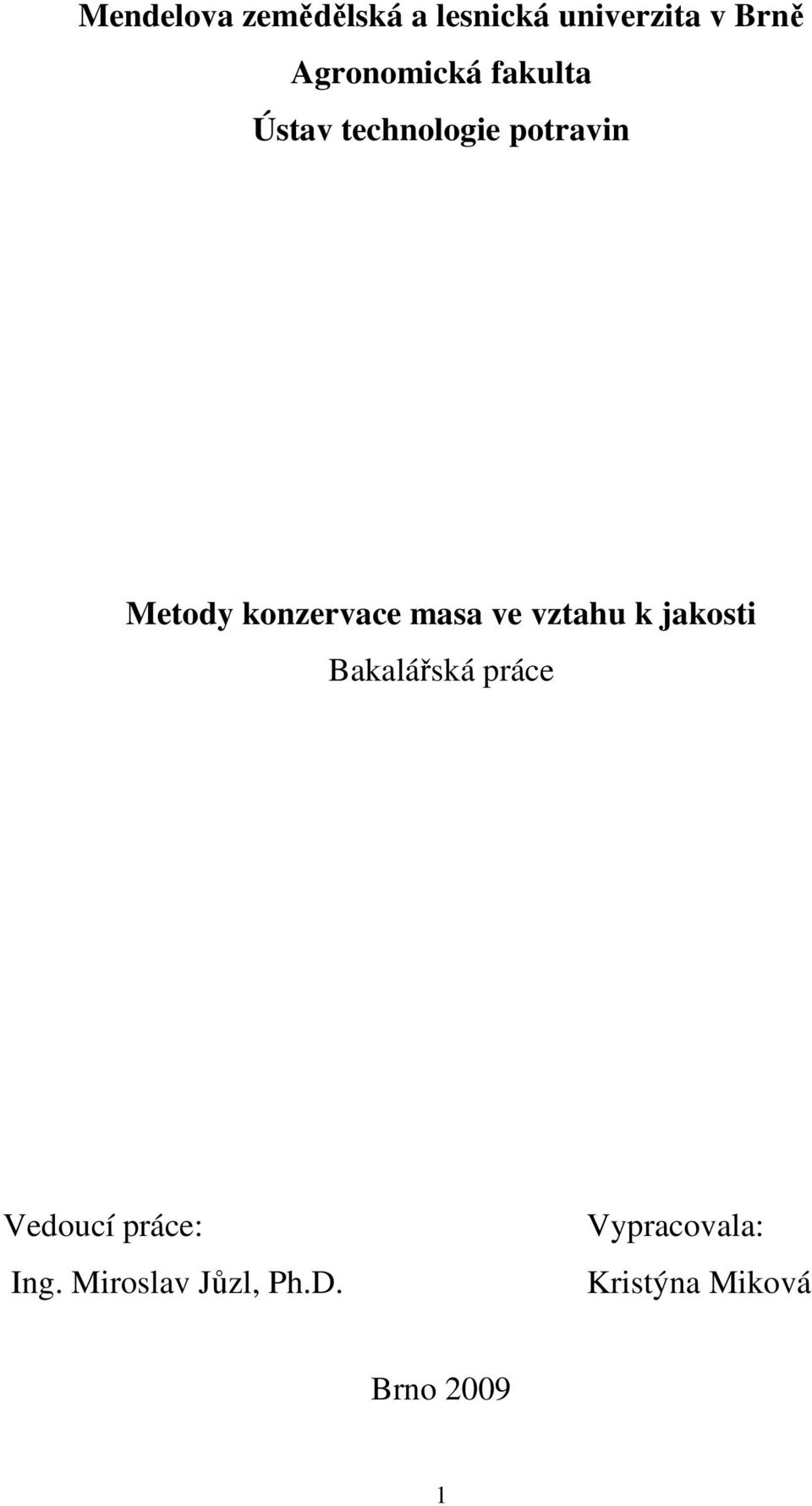 konzervace masa ve vztahu k jakosti Bakalářská práce