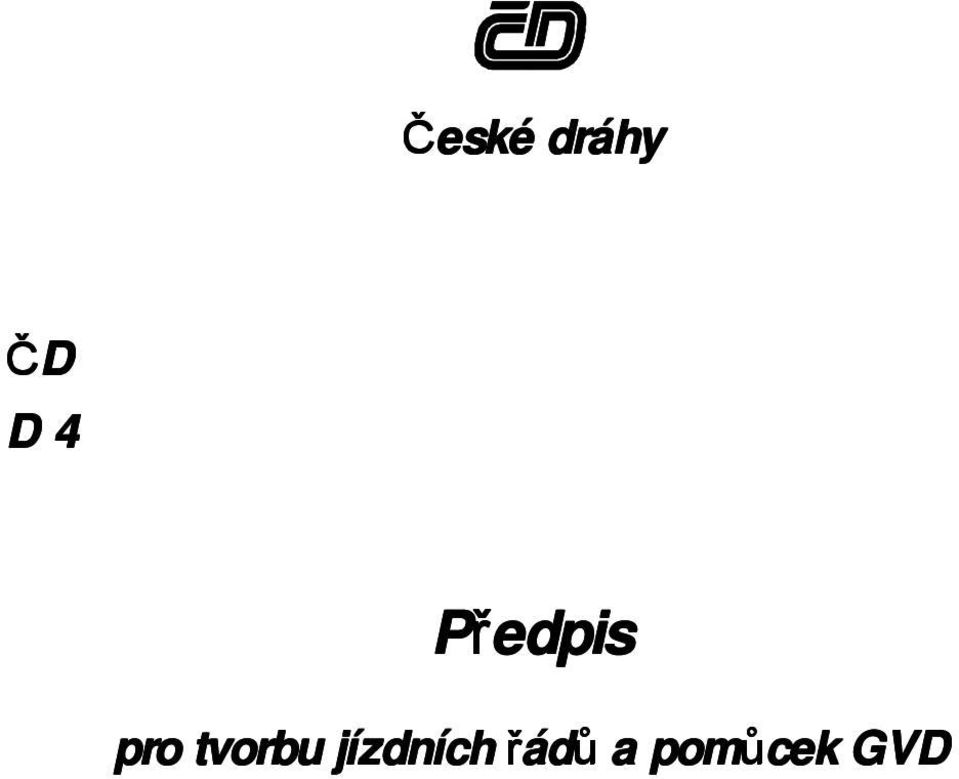 tvorbu jízdních