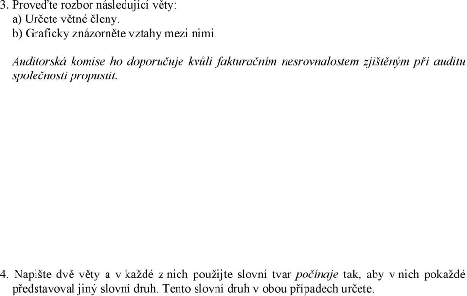 Auditorská komise ho doporučuje kvůli fakturačním nesrovnalostem zjištěným při auditu