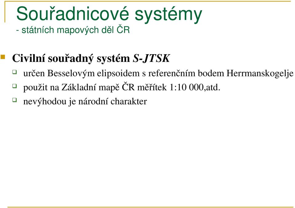 referenčním bodem Herrmanskogelje použit na Základní