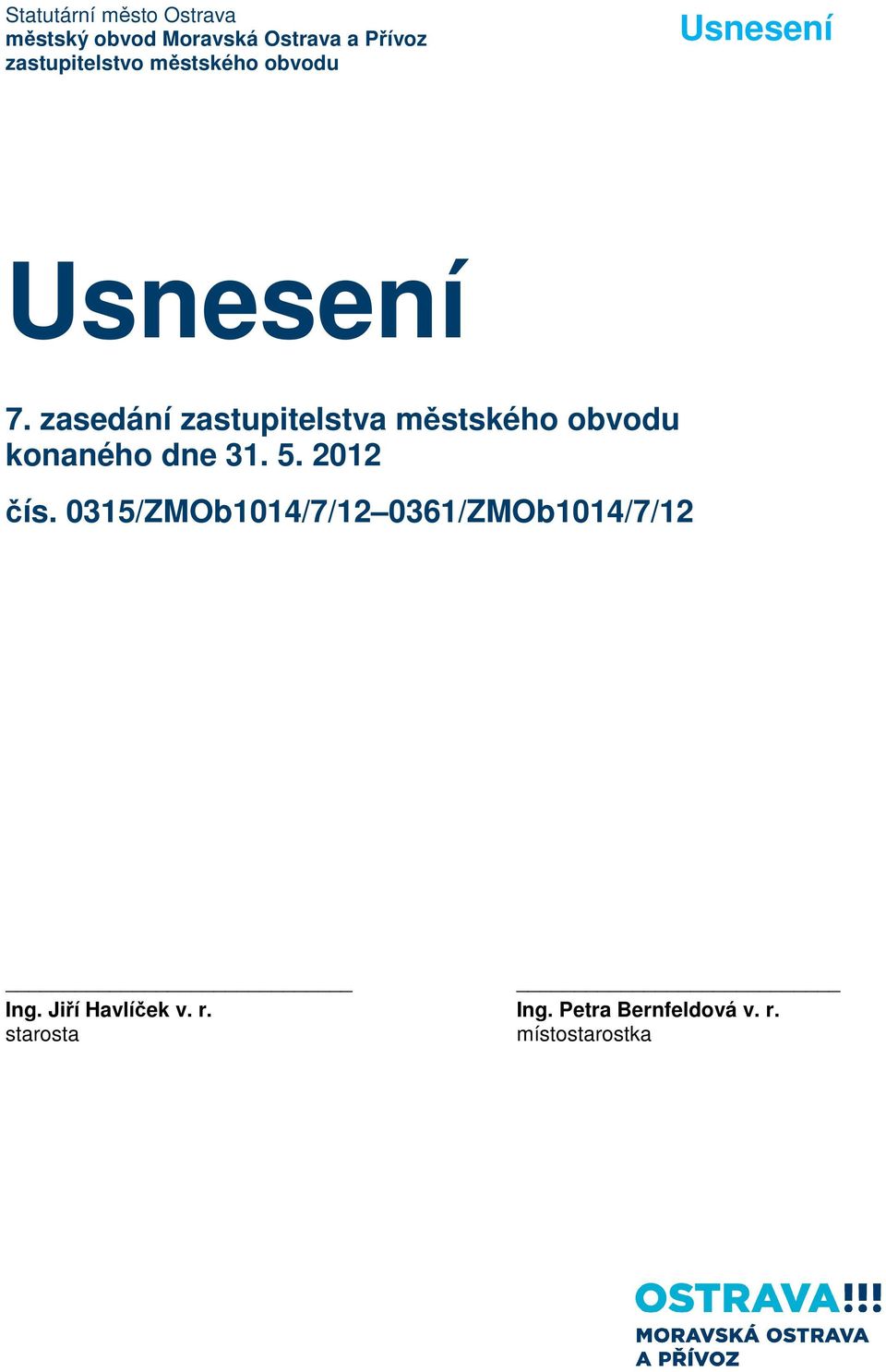 0315/ZMOb1014/7/12 0361/ZMOb1014/7/12 Ing.