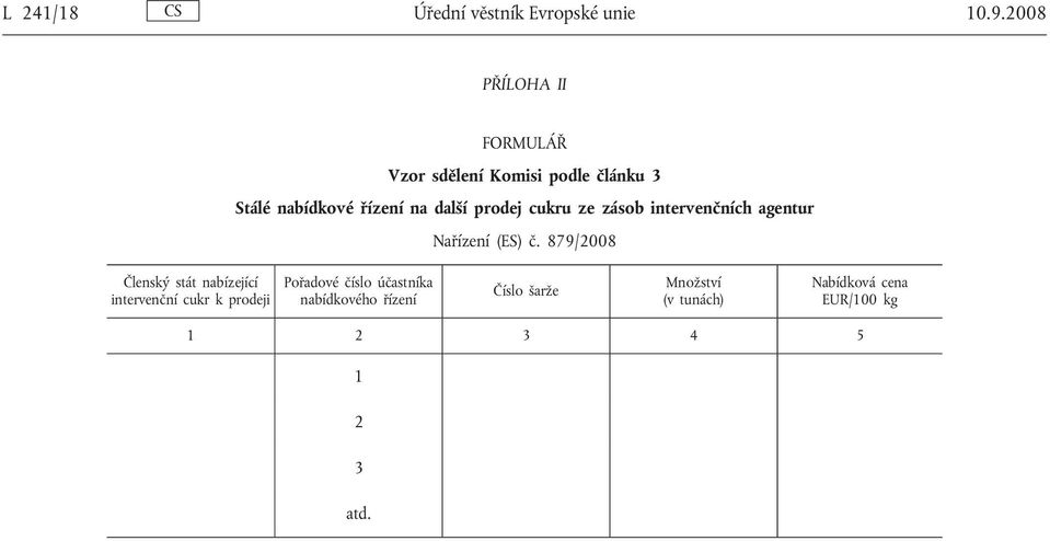 prodej cukru ze zásob intervenčních agentur Nařízení (ES) č.