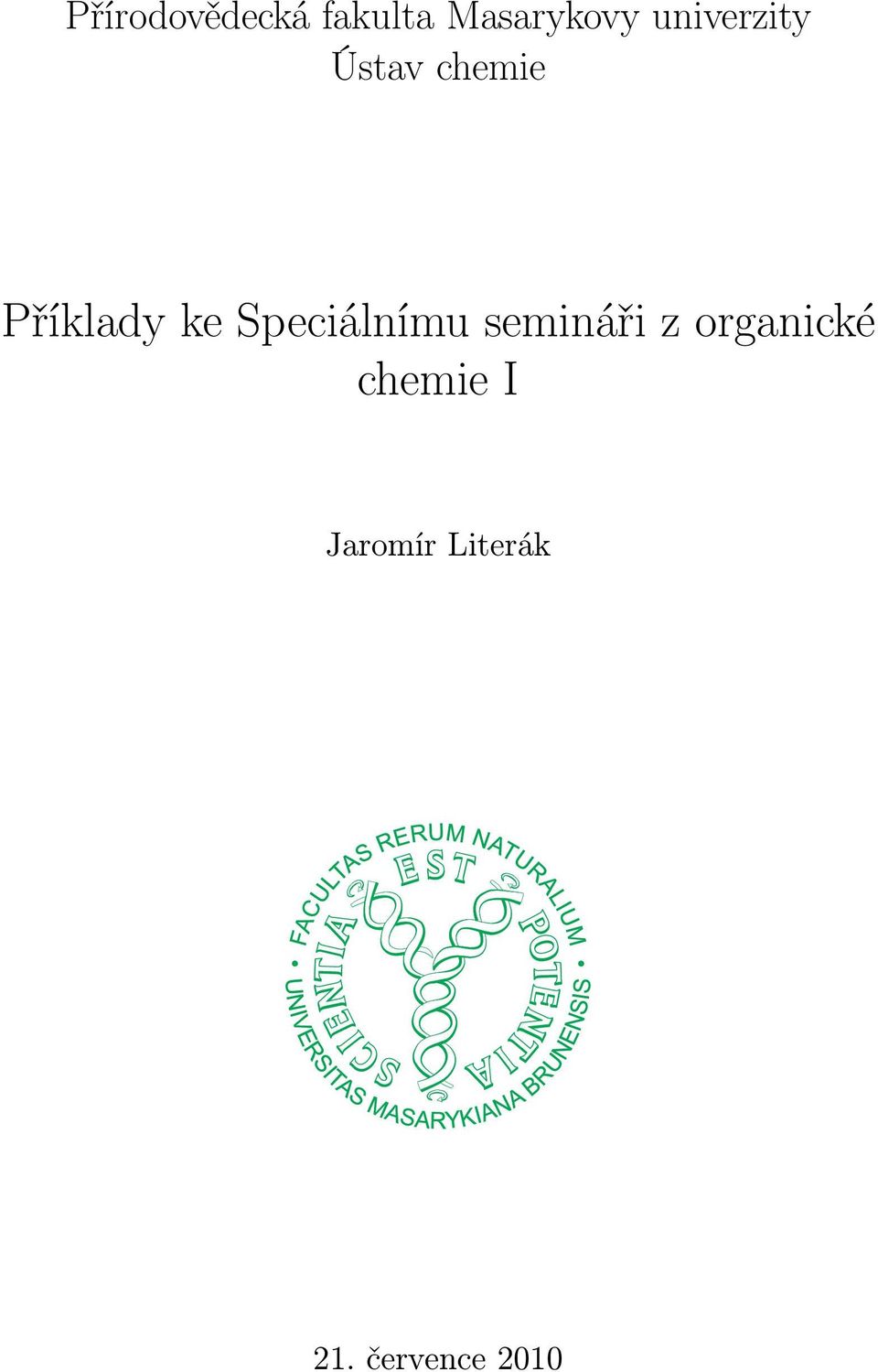 Speciálnímu semináři z organické