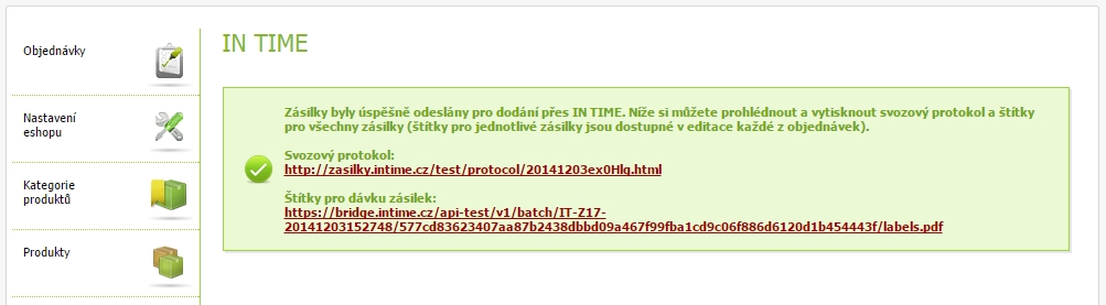 Po odeslání objednávek, dojde k jejich přenesení do IN TIME aplikace Zásilky, kde se vytvoří jako jednotlivé zásilky. Zároveň se z označených zásilek vytvoří dávka zásilek a objedná se svoz.