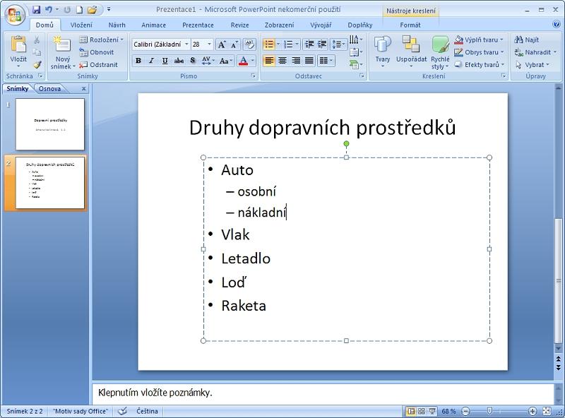 Vybereme-li celý seznam, můžeme měnit typ odrážek nebo změnit odrážky na číslování.