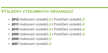 Výsledky projektů, bodované výsledky všechny výsledky splňující definici druhů výsledků výzkumu, experimentálního vývoje a inovací jsou výsledkem projektu evidují se v UIS, po odevzdání do RIV se