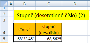 Převod na stupně (2) Nyní zbývá převést minuty a vteřiny na desetinné zlomky stupně.