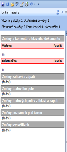 5.2. Nastavení vyznačení změn Aplikace Word ukládá všechny změny vzniklé v dokumentu. Kromě standardního zobrazení můžeme vyznačování změn přizpůsobit.