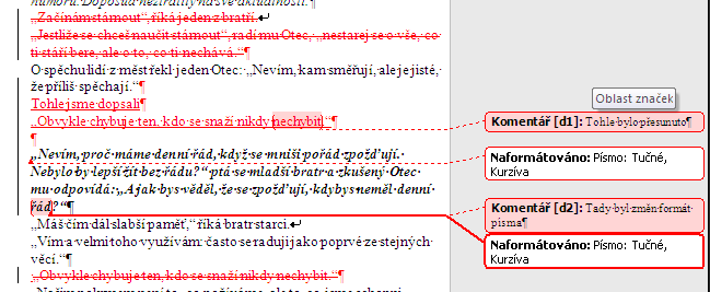 Zobrazovat v bublinách pouze formátování a komentáře: Také při tomto zobrazení bychom si asi měli zobrazit podokno revizí.